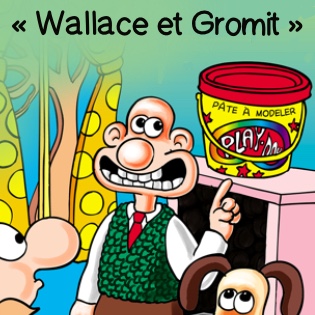 « Wallace et Gromit »