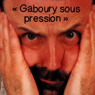« Gaboury sous pression »