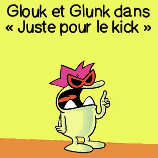Juste pour le kick